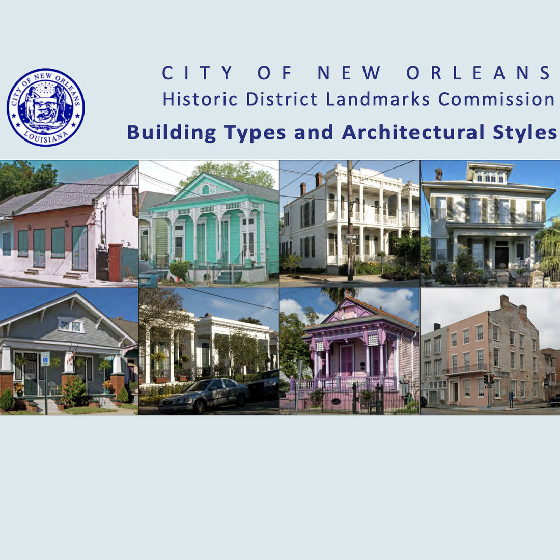 Title page of New Orleans Building Types and Architectural styles. Collage of photos in Creole, Italianate, Victorian, and Bungalow styles.